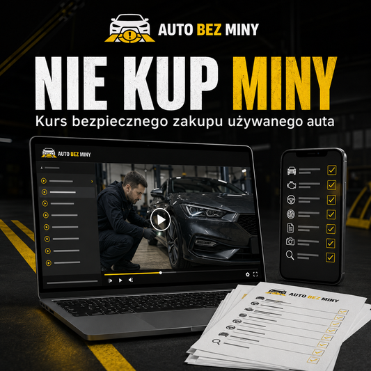 Nie Kup Miny – kurs bezpiecznego zakupu używanego auta